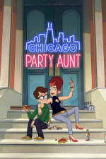 Chicago Party Aunt - Season 2