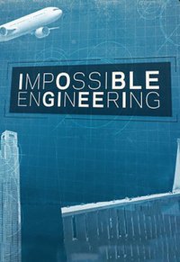 Impossible Engineering - Season 5