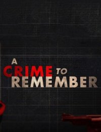 A Crime to Remember - Season 4