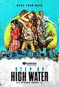 Step Up: High Water - Season 2