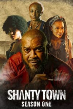 Shanty Town - Season 1