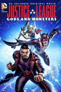 Justice League: Gods And Monsters