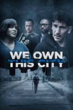 We Own This City - Season 1