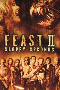 Feast 2: Sloppy Seconds