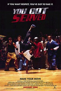 You Got Served