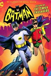 Batman: Return of the Caped Crusaders