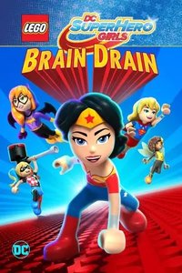 Lego DC Super Hero Girls: Brain Drain