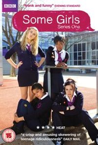 Some Girls - Season 1