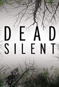 Dead Silent - Season 3