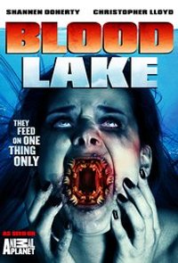 Blood Lake Attack of the Killer Lampreys