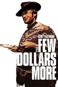 For a Few Dollars More